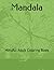 Mandala: Mindful Adult Colo...