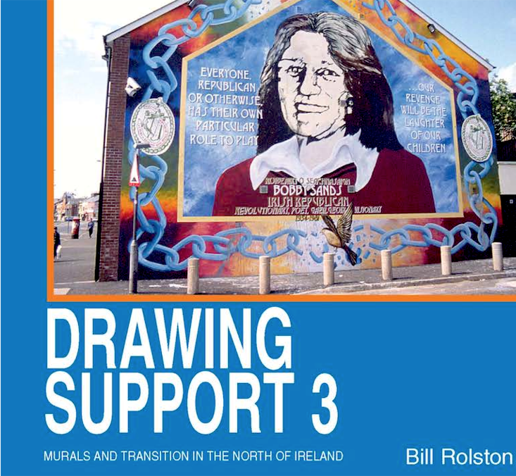 Drawing Support 3: Murals and Transitions in the North of Ireland (Paperback)