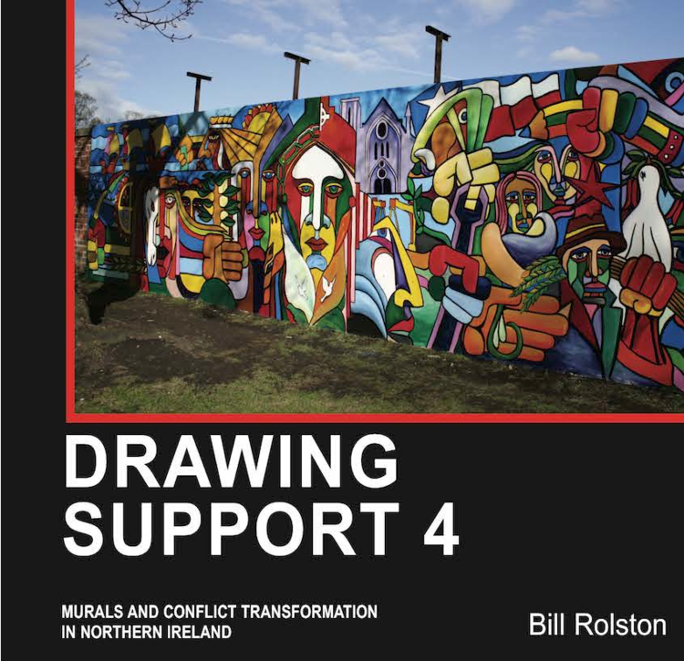 Drawing Support 4: Murals and Conflict Transformation in Northern Ireland
