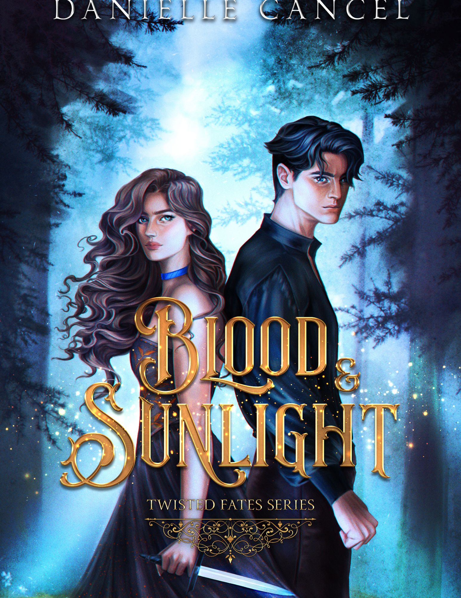 Blood and Sunlight (Twisted Fates, #1)