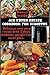 AIR FRYER RECIPE COOKBOOK F...