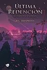 Última Redención ...