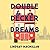 Double-Decker Dreams by Lindsay MacMillan