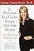 If Success Is a Game, These Are the Rules: Ten Rules for a Fulfilling Life