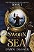 Sworn to the Sea