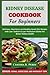 Kidney Disease Cookbook for...