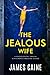 The Jealous Wife by James Caine