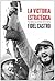 La Victoria estrategica: Por todos los caminos de la Sierra (Coleccion Fidel Castro) (Spanish Edition)