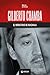 Gilberto Chamba, el monstruo de Machala (Biblioteca: Mente Criminal nº 15) (Spanish Edition)