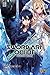 Sword Art Online, Vol. 18: Alicization Lasting (Sword Art Online Light Novel, #18)