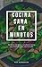 Cocina Sana en Minutos: Rec...