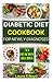 DIABETIC DIET COOKBOOK FOR ...