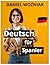 Deutsch für Spanier: Deutsc...