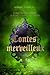 Contes merveilleux: Volume ...