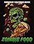 Midnight Zombie Food Colori...