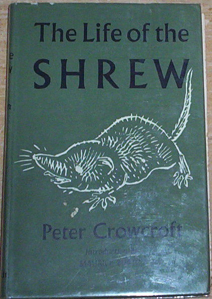 The life of the Shrew. With an introduction by Maurice Burton, and line drawings by Erik Thorn.