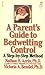 A Parent's Guide to Bedwetting Control: A Step-by-Step Method