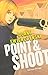 Point and Shoot (Charlie Hardie Novels)