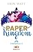 Paper Kingdom. The Royals