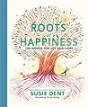 Roots of Happines...