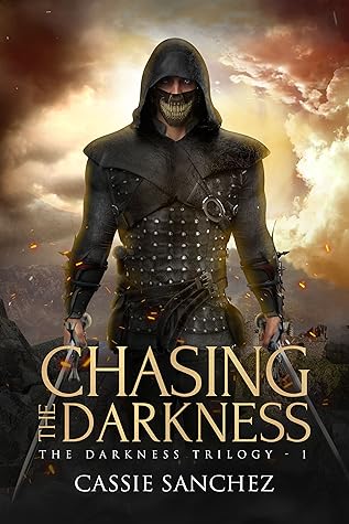 Chasing the Darkness (The Darkness Trilogy, #1)