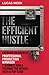 The Efficient Hustle by Lucas Meek