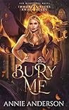 Bury Me