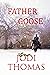 Father Goose by Jodi Thomas