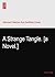 A Strange Tangle. [a Novel.]