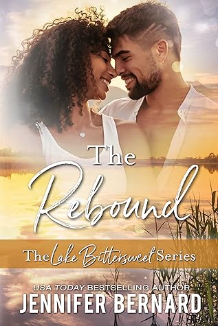 The Rebound (Lake Bittersweet, #5)