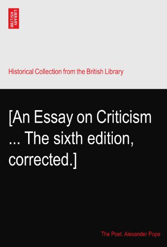 [An Essay on Criticism ... The sixth edition, corrected.]