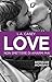 Love. Non smettere di amarmi mai (Italian Edition)