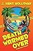 Death Warmed Over: A Grim Days Mystery (Grim Days Mysteries, 1)