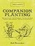 Companion Planting: Bob's Basics (Bob's Basics)