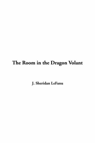 The Room in the Dragon Volant