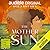 The Mother Sun by Sui Annukka