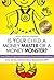 Is Your Child a Money Master or a Money Monster? (Newly Updated Edition)