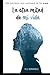 La otra mitad de mi vida: Una historia que quedará en tu alma (Spanish Edition)