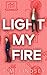 Light My Fire (Running In Circles)