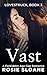 Vast (Lovestruck, #3)
