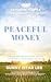Peaceful Money