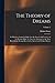 The Theory of Dreams: In Which an Inquiry Is Made Into the Powers and Faculties of the Human Mind, As They Are Illustrated in the Most Remarkable ... in Sacred and Profane History; Volume 2