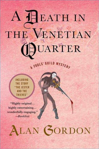 A Death in the Venetian Quarter: A Fools' Guild Mystery