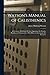 Watson's Manual of Calisthenics: A Systematic Drill-Book Without Apparatus, for Schools, Families, and Gymnasiums. With Music to Accompany the Exercises