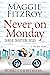 Never on Monday by Maggie FitzRoy