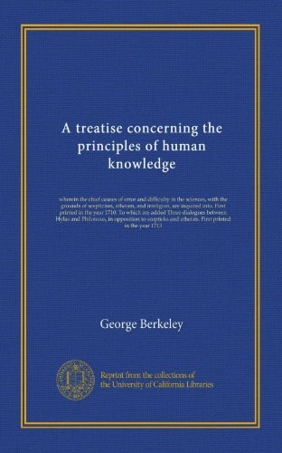 A treatise concerning the principles of human knowledge