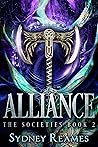 Alliance: The Societies Trilogy Book 2