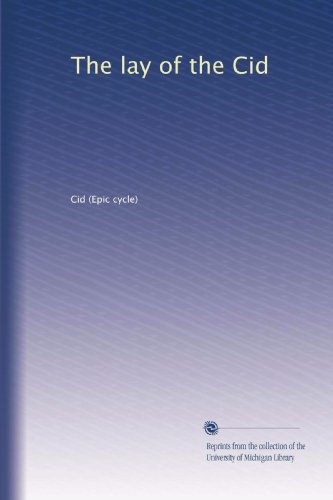The lay of the Cid