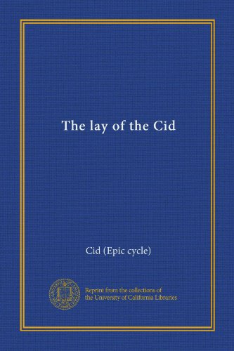 The lay of the Cid