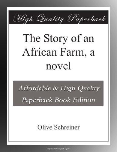 The Story of an African Farm, a novel